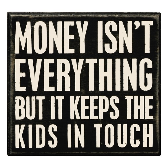❗️LAST ONE❗️Primitives by Kathy Wood Block Sign - Money Keeps Kids in Touch NEW - Picture 2 of 3
